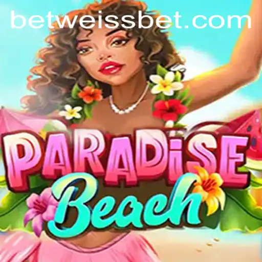 Experience the Excitement of ParadiseBeach with Weissbet